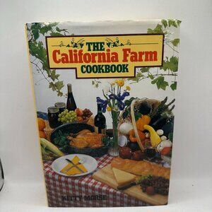 The California Farm Cookbook By Kitty Morse 1994 Hardcover Culinary Recipes